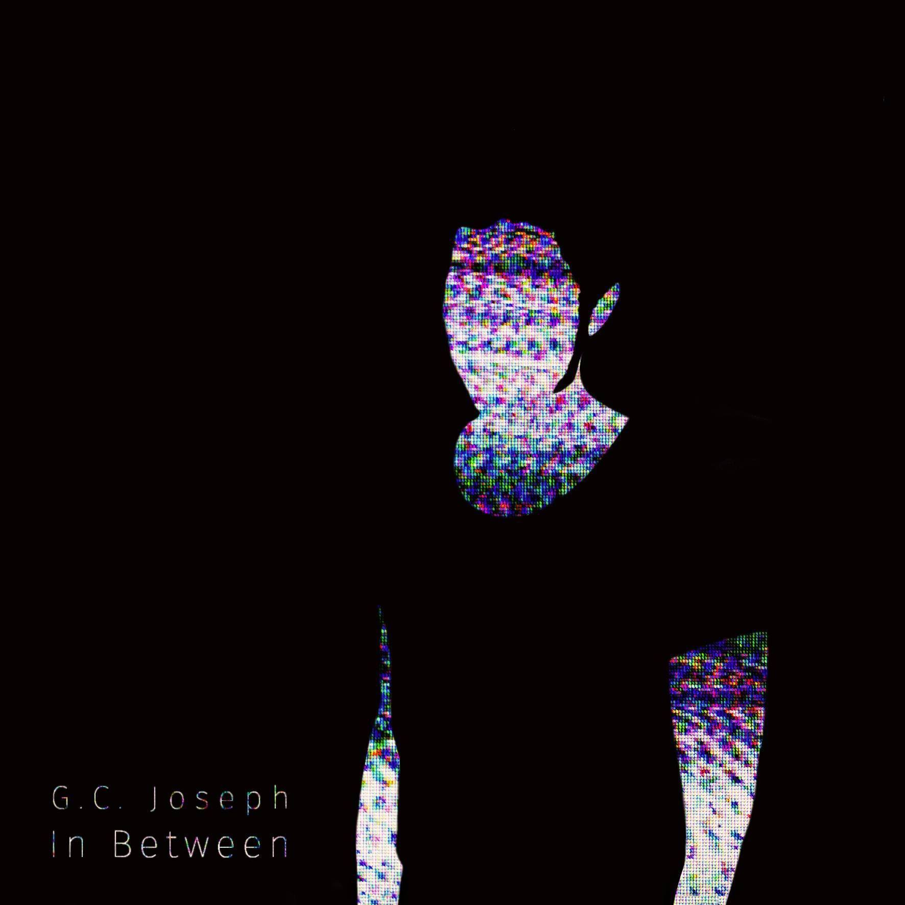 G. C. JOSEPH – In Between