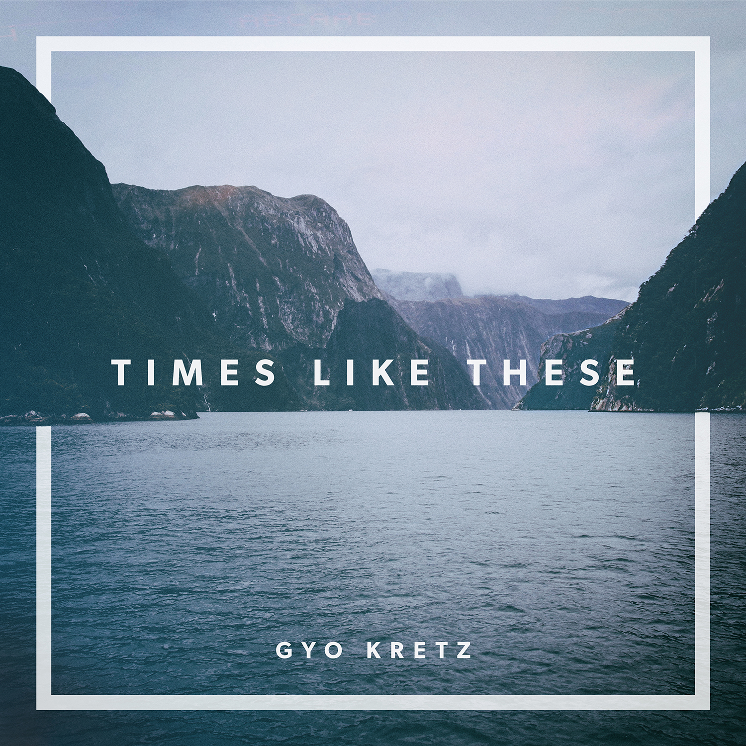 Gyo Kretz – Times Like These